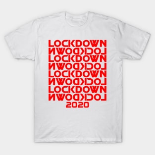 Lockdown 2020 T-Shirt